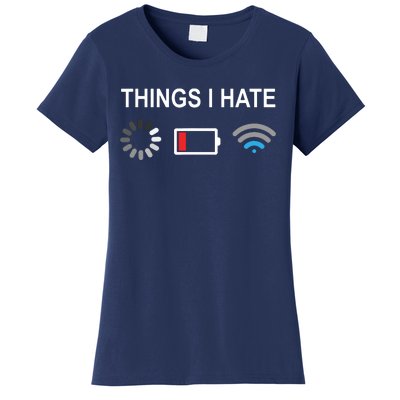 Things I Hate Funny Programmer Gamer Computer Nerd Streaming Women's T-Shirt