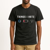 Things I Hate Programmer Gamer Computer Nerd Funny Gift Idea Tall T-Shirt