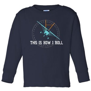 This Is How We Roll Pilot Shirts Funny Airplane Aircraft Tees Toddler Long Sleeve Shirt