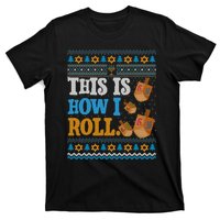 This is How I Roll Dreidel Funny Ugly Hanukkah Sweater Shirt Long Sleeve T-Shirt