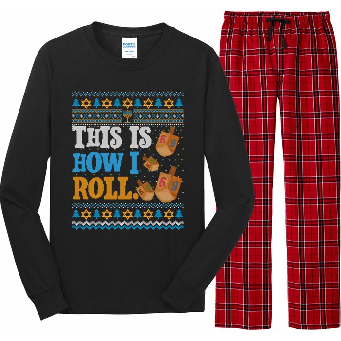 This is How I Roll Dreidel Funny Ugly Hanukkah Sweater Shirt Long Sleeve Long Sleeve Pajama Set