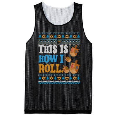 This is How I Roll Dreidel Funny Ugly Hanukkah Sweater Shirt Long Sleeve Mesh Reversible Basketball Jersey Tank