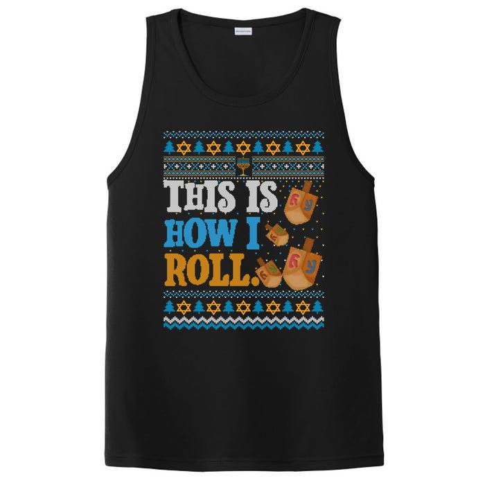 This is How I Roll Dreidel Funny Ugly Hanukkah Sweater Shirt Long Sleeve PosiCharge Competitor Tank