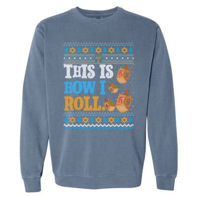 This is How I Roll Dreidel Funny Ugly Hanukkah Sweater Shirt Long Sleeve Garment-Dyed Sweatshirt