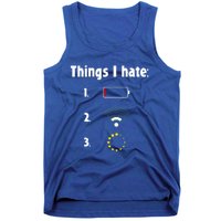 Things I Hate Programmer Gamer Gaming Funny Christmas Nerd Gift Tank Top