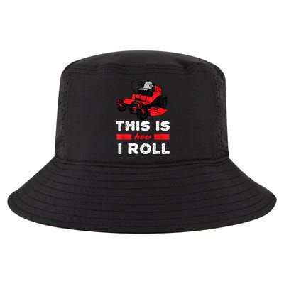 This Is How I Roll Zero Turn Riding Lawn Mower Image Cool Comfort Performance Bucket Hat