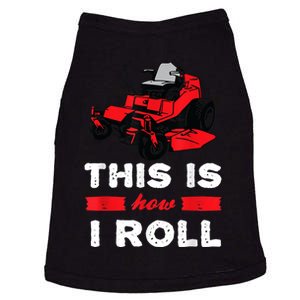 This Is How I Roll Zero Turn Riding Lawn Mower Image Doggie Tank