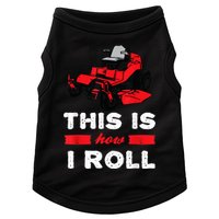 This Is How I Roll Zero Turn Riding Lawn Mower Image Doggie Tank
