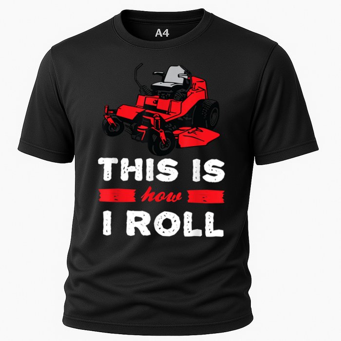 This Is How I Roll Zero Turn Riding Lawn Mower Image Performance Shirt