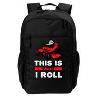 This Is How I Roll Zero Turn Riding Lawn Mower Image Backpack