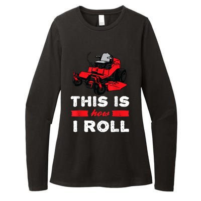 This Is How I Roll Zero Turn Riding Lawn Mower Image Womens CVC Long Sleeve Shirt