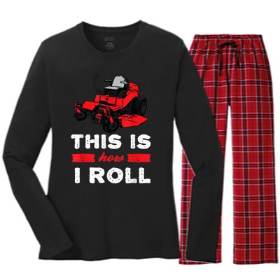 This Is How I Roll Zero Turn Riding Lawn Mower Image Women's Long Sleeve Flannel Pajama Set 