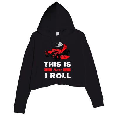 This Is How I Roll Zero Turn Riding Lawn Mower Image Crop Fleece Hoodie