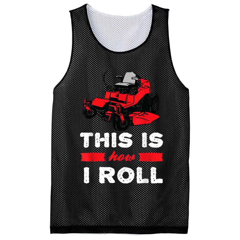 This Is How I Roll Zero Turn Riding Lawn Mower Image Mesh Reversible Basketball Jersey Tank