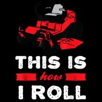 This Is How I Roll Zero Turn Riding Lawn Mower Image Mousepad