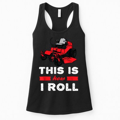 This Is How I Roll Zero Turn Riding Lawn Mower Image Womens Tank Top