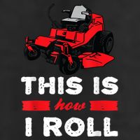 This Is How I Roll Zero Turn Riding Lawn Mower Image Golf Towel