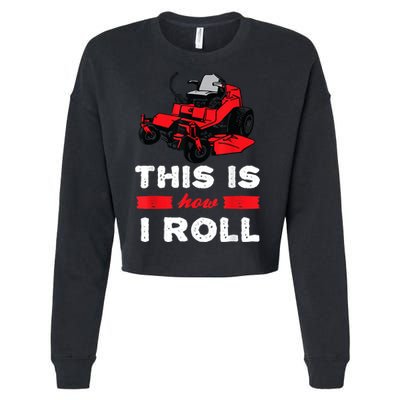 This Is How I Roll Zero Turn Riding Lawn Mower Image Cropped Pullover Crew