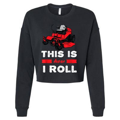 This Is How I Roll Zero Turn Riding Lawn Mower Image Cropped Pullover Crew