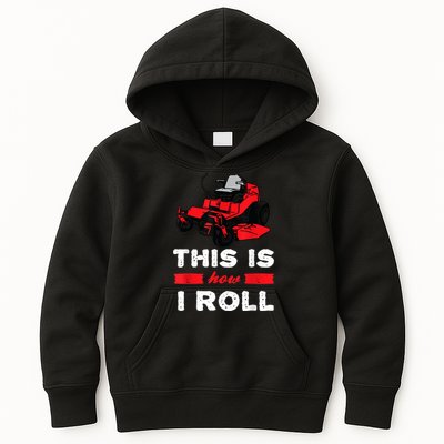 This Is How I Roll Zero Turn Riding Lawn Mower Image Kids Hoodie