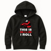 This Is How I Roll Zero Turn Riding Lawn Mower Image Kids Hoodie