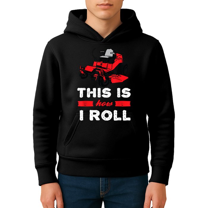 This Is How I Roll Zero Turn Riding Lawn Mower Image Kids Hoodie