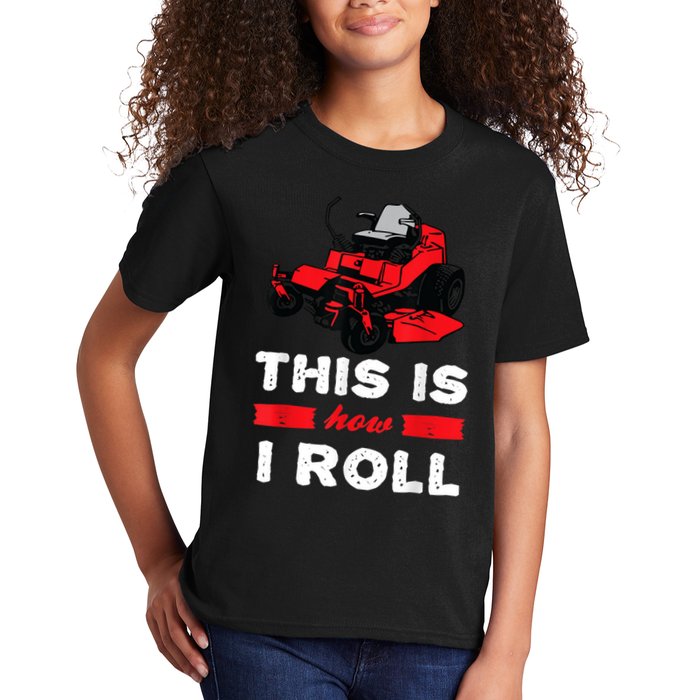 This Is How I Roll Zero Turn Riding Lawn Mower Image Kids T-Shirt