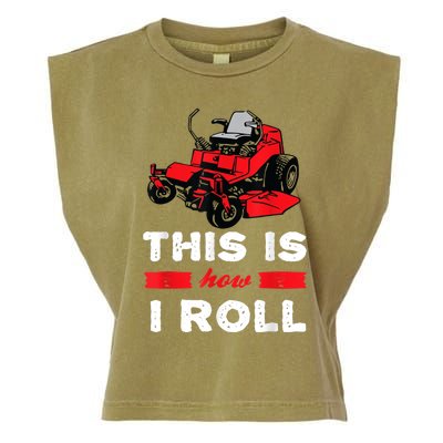 This Is How I Roll Zero Turn Riding Lawn Mower Image Garment-Dyed Women's Muscle Tee