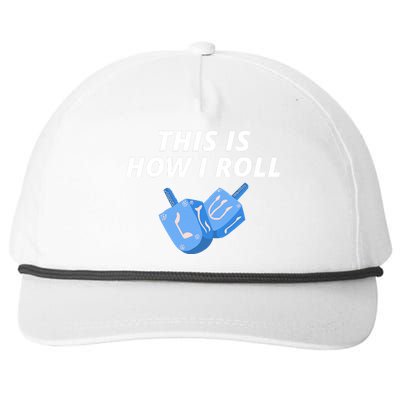 This Is How I Roll Funny Dreidel Menorah Chanukah Hanukkah Funny Dreidel Gift Snapback Five-Panel Rope Hat