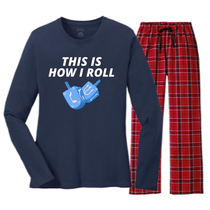 This Is How I Roll Funny Dreidel Menorah Chanukah Hanukkah Funny Dreidel Gift Women's Long Sleeve Flannel Pajama Set 