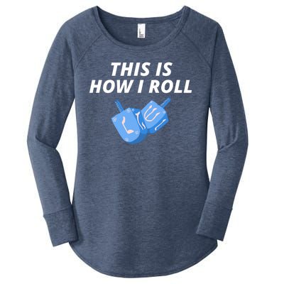 This Is How I Roll Funny Dreidel Menorah Chanukah Hanukkah Funny Dreidel Gift Women's Perfect Tri Tunic Long Sleeve Shirt