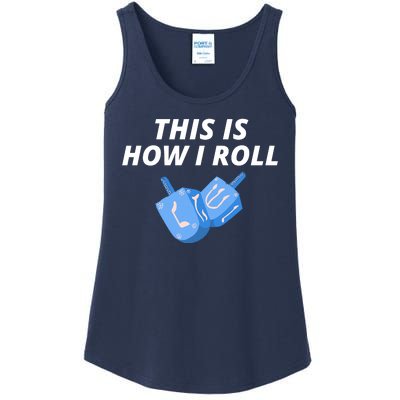 This Is How I Roll Funny Dreidel Menorah Chanukah Hanukkah Funny Dreidel Gift Ladies Essential Tank