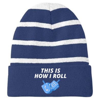 This Is How I Roll Funny Dreidel Menorah Chanukah Hanukkah Funny Dreidel Gift Striped Beanie with Solid Band