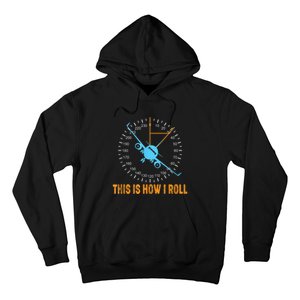 This Is How I Roll Airplane Pilo Aviation Hoodie