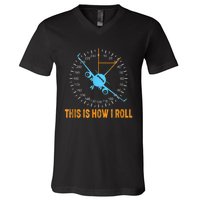 This Is How I Roll Airplane Pilo Aviation V-Neck T-Shirt