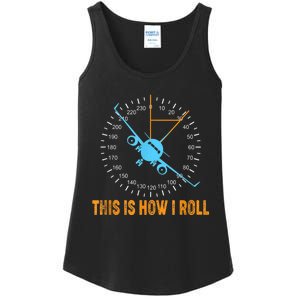 This Is How I Roll Airplane Pilo Aviation Ladies Essential Tank