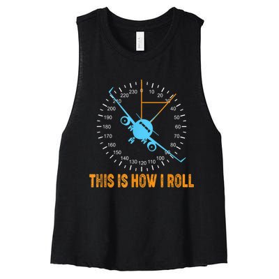 This Is How I Roll Airplane Pilo Aviation Women's Racerback Cropped Tank