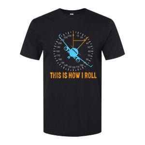 This Is How I Roll Airplane Pilo Aviation Softstyle CVC T-Shirt