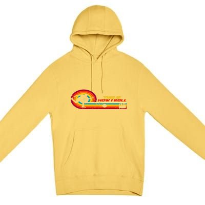 This Is How I Roll Bowling Team Gift Premium Pullover Hoodie