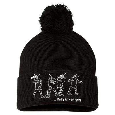 That's It I'm Not Going Funny Anti Christmas Pom Pom 12in Knit Beanie