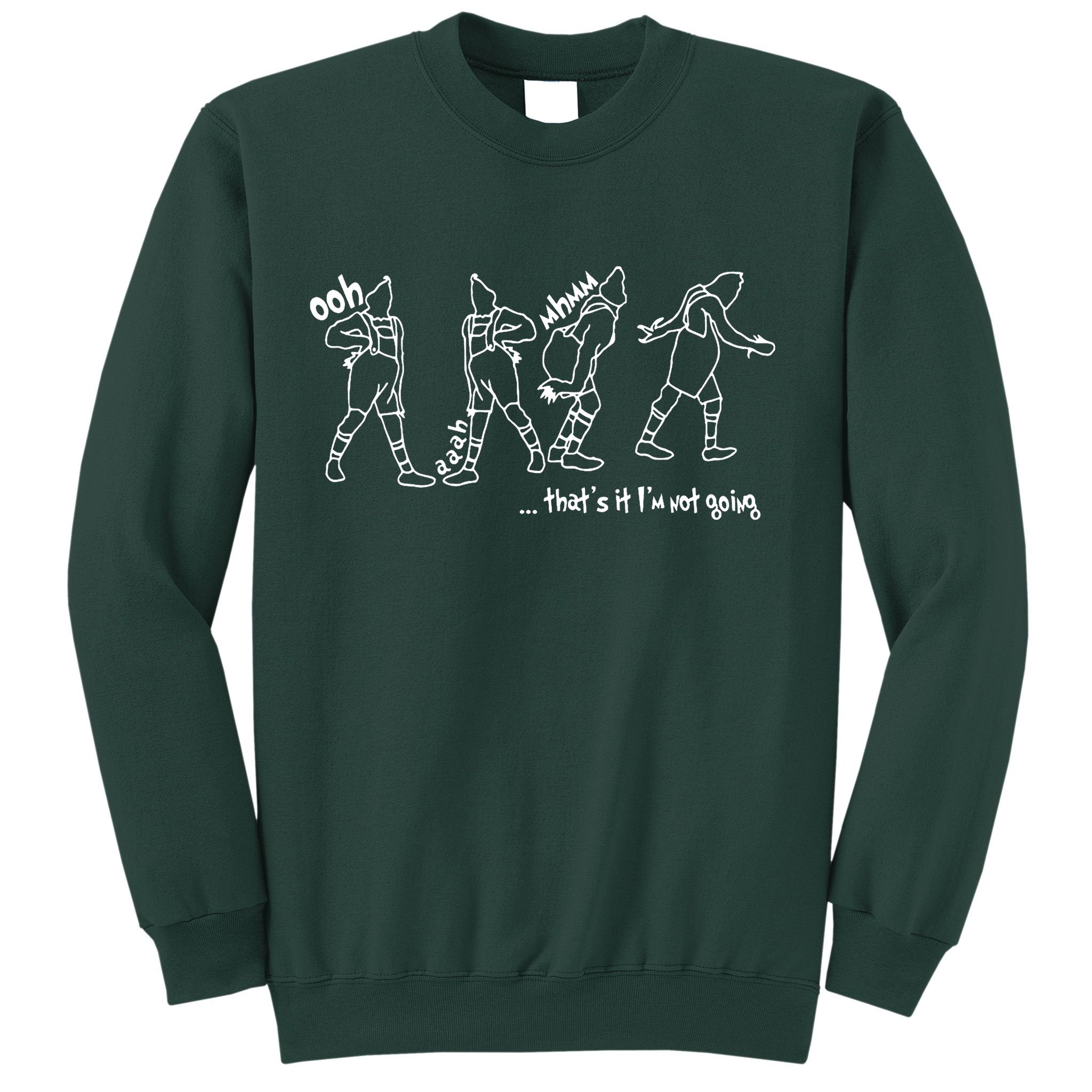 That's It I'm Not Going Funny Anti Christmas Sweatshirt
