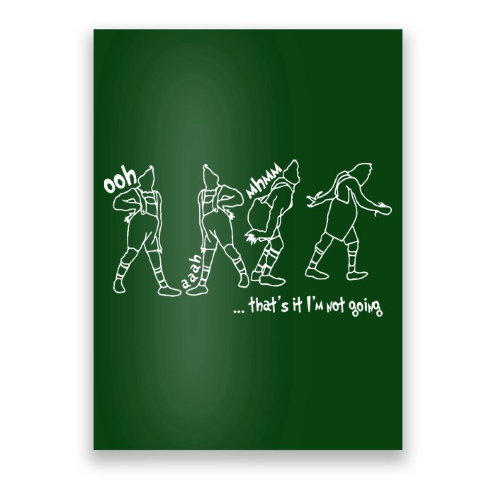 That's It I'm Not Going Funny Anti Christmas Poster