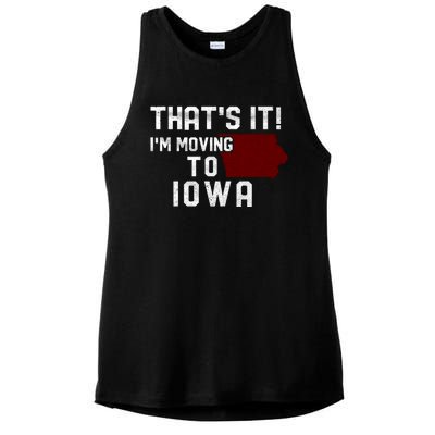 That's It I'm Moving To Iowa Map Funny Iowa Lover Ladies PosiCharge Tri-Blend Wicking Tank