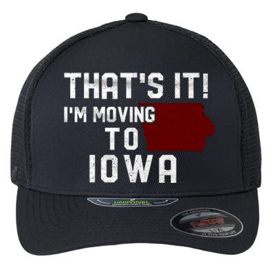 That's It I'm Moving To Iowa Map Funny Iowa Lover Flexfit Unipanel Trucker Cap