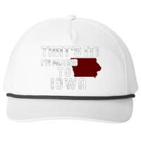 That's It I'm Moving To Iowa Map Funny Iowa Lover Snapback Five-Panel Rope Hat