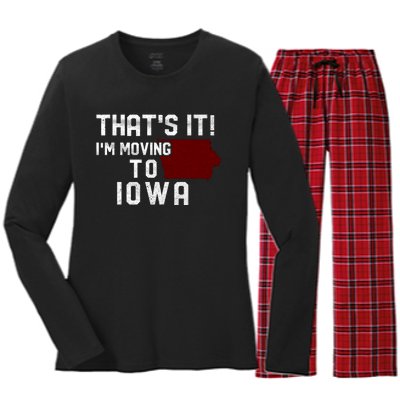 That's It I'm Moving To Iowa Map Funny Iowa Lover Women's Long Sleeve Flannel Pajama Set 