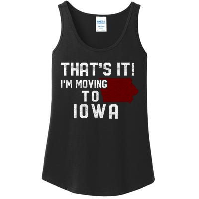 That's It I'm Moving To Iowa Map Funny Iowa Lover Ladies Essential Tank