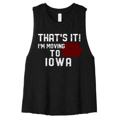 That's It I'm Moving To Iowa Map Funny Iowa Lover Women's Racerback Cropped Tank