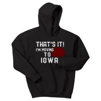 That's It I'm Moving To Iowa Map Funny Iowa Lover Kids Hoodie