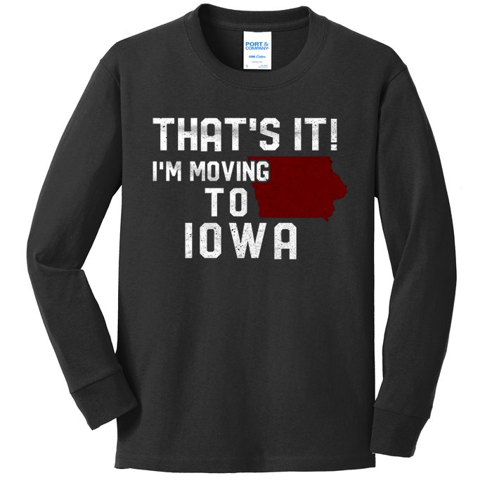 That's It I'm Moving To Iowa Map Funny Iowa Lover Kids Long Sleeve Shirt